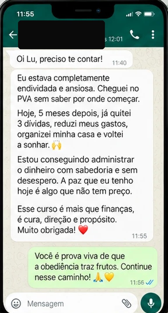 Print de conversa: uma aluna conta que, cinco meses depois de começar o PVA, quitou três dívidas, reduziu gastos e voltou a sonhar.