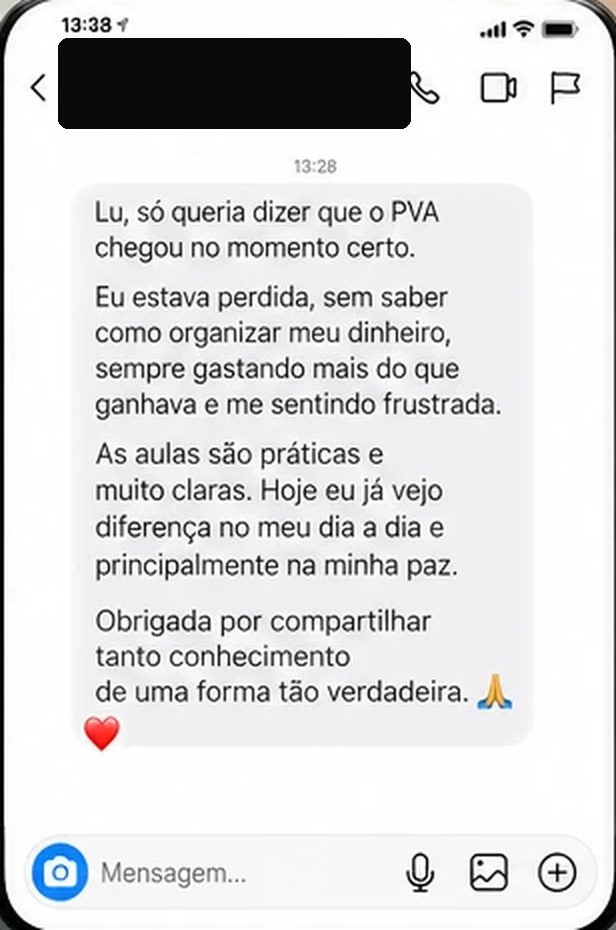 Print de conversa: uma aluna conta que estava perdida com o próprio dinheiro e que hoje vê diferença no dia a dia e na própria paz.