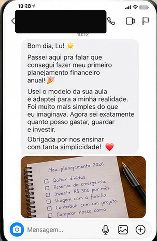 Print de conversa: uma aluna conta que fez seu primeiro planejamento financeiro anual usando o modelo ensinado na aula.